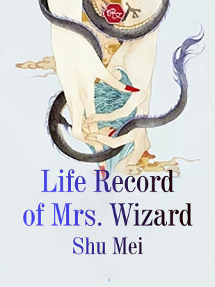 Life Record of Mrs. Wizard
